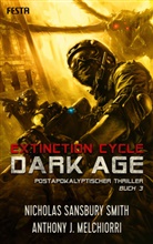 Anthony J Melchiorri, Anthony J. Melchiorri, Nichola Sansbury Smith, Nicholas Sansbury Smith, Nicholas Sansbur Smith, Nicholas Sansbury Smith - Dark Age - Buch 3