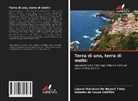 Lázaro Wandson De Nazaré Teles, Roberto de Souza SANTOS - Terra di uno, terra di molti: