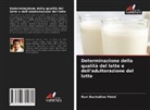 Ravi Bachubhai Patel - Determinazione della qualità del latte e dell'adulterazione del latte