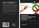 Arpit Bhutani - Commercio internazionale di merci proibite a livello nazionale