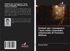 Ahmad Gholi - Simboli per consegnare i temi nelle commedie selezionate di Tenness William