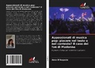 Anna D'Augusta - Appassionati di musica pop: piacere nel testo o nel contesto? Il caso dei fan di Madonna