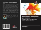 Poongothai A. - Allevamento biologico di pesce zebra