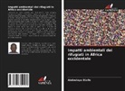 Abdoulaye Diallo - Impatti ambientali dei rifugiati in Africa occidentale
