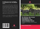 Lincoln Mwaniki Njiru - Os efeitos das áreas protegidas na subsistência das comunidades locais