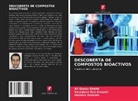 Vasudeva Rao Avupati, Husniza Hussain, Ali Qusay Khalid - DESCOBERTA DE COMPOSTOS BIOACTIVOS