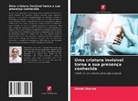 SHRUTI SHARMA - Uma criatura invisível torna a sua presença conhecida