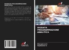 Rajakumar G, Shargunam S - BIGDATA PROGRAMMAZIONE ANALITICA