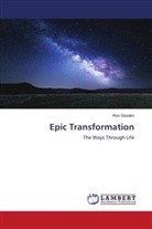 Ron Gooden - Epic Transformation