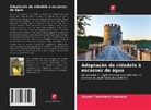 Zoyem Tedonfack Sedrique - Adaptação da cidadela à escassez de água
