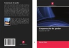 Alexei Ilyin - Corporação de poder