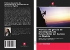 Lucy Newman - Práticas de gestão de desempenho de funcionários em bancos na Nigéria