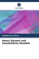 Antoine N¿zi Kacou, Antoine Nzi Kacou, Antoine N'Zi Kacou - Henry Dunant und humanitäres Handeln
