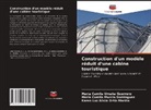 María Camila Murcia Dominguez, Karen Luz Alicia Ortiz Mariño, María Camila Umaña Guerrero - Construction d'un modèle réduit d'une cabine touristique