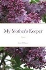 Jean Williams - My Mother's Keeper