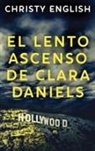 Christy English - El Lento Ascenso De Clara Daniels