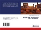 TOKHIROVA DILRABO MUZAFFAR QIZI, SARDOR BOBOYOROV UCHKUN UGLI - Architectural Peculiarities of Central Asian Cities