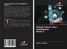 Dmitry Starkov - Infrastruttura casa intelligente Parte 2