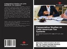 Ma. del Carmen Aranda Manteca, Alejandra Nohemí Juárez Ávarez, Miguel Ángel Vega-Campos - Comparative Studies on Latin American Tax Systems