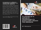 W. A. Weerasooriya - Un manuale per le politiche di classificazione e la gestione delle collezioni nelle biblioteche