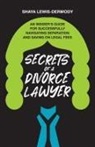 Shaya Lewis-Dermody, Shaya Lewis-Dermody - Secrets of a Divorce Lawyer