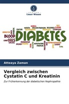 Atteaya Zaman - Vergleich zwischen Cystatin C und Kreatinin