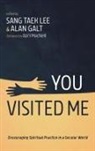 Alan Galt, Sang Taek Lee - You Visited Me