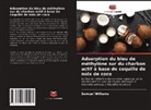 Samuel Williams - Adsorption du bleu de méthylène sur du charbon actif à base de coquille de noix de coco