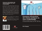 Enia Zunguza - Processus d'évaluation des classes pratiques du cours d'odontologie