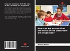 Antoine Morel - How can we ensure that the rules of the classroom are respected?
