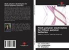 K. G. Hatmullina, K.G. Hatmullina, A. F. Shestakov, A.F. Shestakov, O. V. Yarmolenko, O.V. Yarmolenko - Mesh polymer electrolytes for lithium polymer batteries