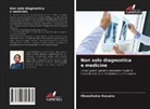 Oluwafunke Dosumu - Non solo diagnostica e medicine