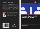 Olga Sokolova - L'essere di genere nella discorsività sociale