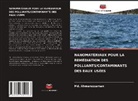 Md. Ahmaruzzaman - NANOMATÉRIAUX POUR LA REMÉDIATION DES POLLUANTS/CONTAMINANTS DES EAUX USÉES