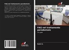 Rohit S. - FAQ nel trattamento parodontale