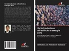 Amirarsalan Mahabadi Mahabad - Un'introduzione all'edificio a energia zero