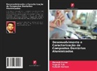 Subash Harizan, Mukesh Kumar, Yogesh Tak - Desenvolvimento e Caracterização de Compostos Dentários Aluminizados
