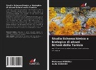 Ayda Khadhri, Mohamed Mendili - Studio lichenochimico e biologico di alcuni licheni della Tunisia