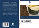 Alla Kochetkova, Anatol Samoylov, Anatoly Samoylov - FUNKTIONELLE FETTPRODUKTE