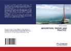 Md. Ahmaruzzaman - ADSORPTION: THEORY AND PRACTICE