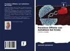 Wissam Djerboua - Paradoxe Effekte von Zytokinen bei Krebs
