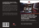 Clara Ines Pardo Martinez - LA CONCEPTION D'UN SYSTÈME D'INDICATEURS POUR LE SECTEUR DES TRANSPORTS