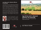 Lech Wojciech Szajdak - Les brise-vent: élément efficace du paysage