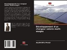 ALLEN DEYL PAULO - Développement d'un chargeur solaire multi-usages