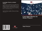 Vagan Panosyan - C'est Aqua Physica ou Water Physics.