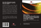 Iraida Bryksina - Éducation bilingue/biculturelle dans l'enseignement supérieur Concept, modèle