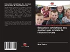Nina Zorina - Éducation patriotique des écoliers par le biais de l'histoire locale