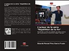 Eduardo Manuel Pires Guerra Frazão - L'acteur de la série "Répétition de la fin"