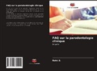Rohit S. - FAQ sur la parodontologie clinique