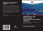 Seyed Aliakbar Saadpour - Identification des champignons responsables d'infections cutanées